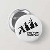 Find Your Own Peak– Inspirational Penguin Design Button (Vorne & Hinten)
