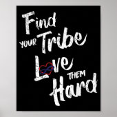 Find Your Tribe Love Them Hard Funny Family Reunio Poster (Vorne)
