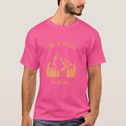 Find Yours In Nature Camping funny T-Shirt (Vorderseite)