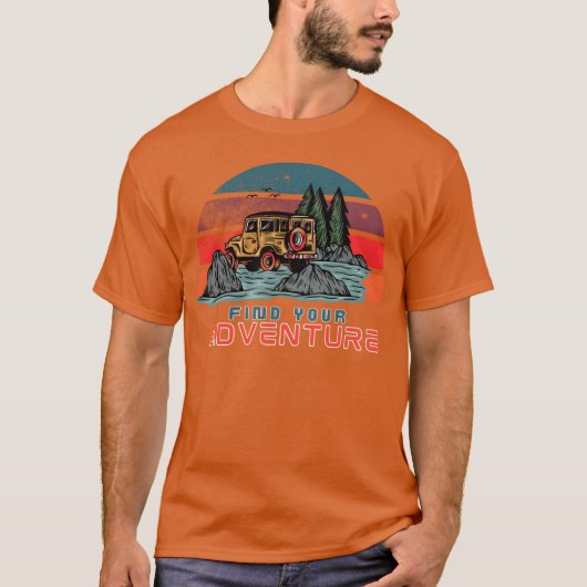 Finde Dein Abenteuer Oldtimer-Abenteuer T-Shirt (Vorderseite)