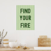 Finde dein Feuer Poster (Küche)