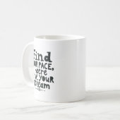 Finde deinen Rhythmus, lebe deinen Traum Kaffeetasse (Vorderseite Links)
