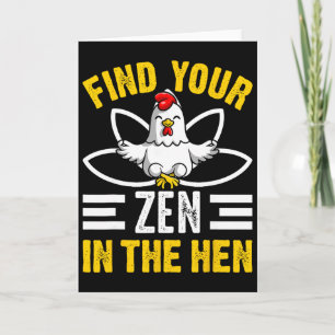 Finde deinen Zen im Hühnerstall Huhn Zen Lustig Karte