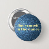 Finde dich selbst im Tanz - Button (Vorne & Hinten)