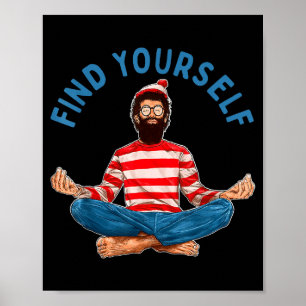 Finde dich selbst lustige Meditation Poster