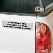 Finde dich selbst, sei kein Jäger Autoaufkleber (Auf Lkw)