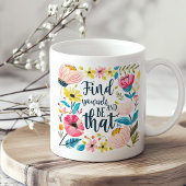 "Finde dich selbst und sei das" florale Inspiratio Kaffeetasse