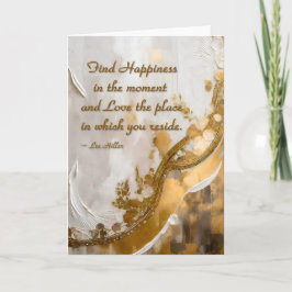 Finde Glück im Moment... Lee Hiller Quote Karte