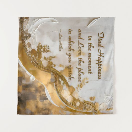 Finde Glück im Moment... Lee Hiller Quote Wandteppich (Vorderseite (Horizontal))