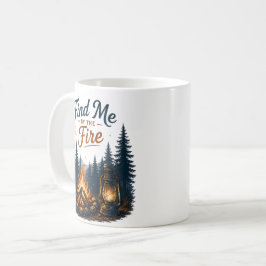 Finde mich am Lagerfeuer Camping Natur Kaffeetasse