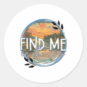Finde mich am River Sunset River Outdoor-Abenteuer Runder Aufkleber