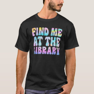 Finde mich in der Bibliothek Buch Schulbibliotheka T-Shirt