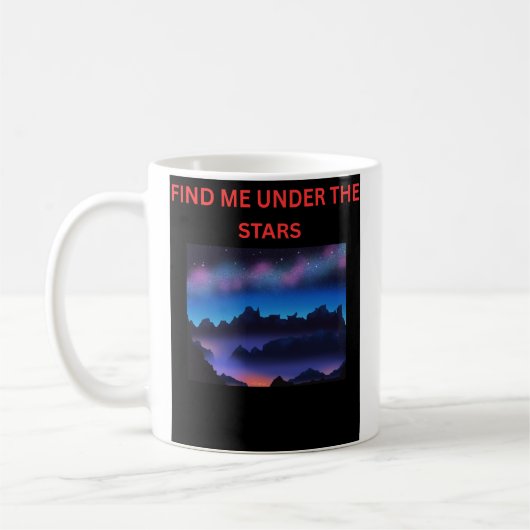 Finde mich unter den Sternen Kaffeetasse (Links)