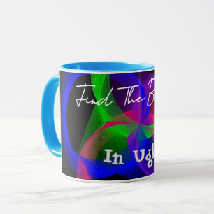 Finden Sie die Schönheit in der hässlichen Tasse d