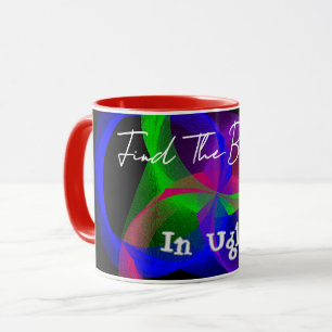Finden Sie die Schönheit in der hässlichen Tasse d