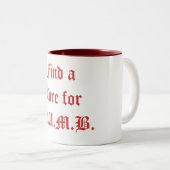 Finden Sie ein Heilmittel für D.U.M.B. - Individue Zweifarbige Tasse (VorderseiteRechts)