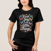 Finden Sie Freude im "Little Things Butterfly" Shi Tri-Blend Shirt (Vorderseite)