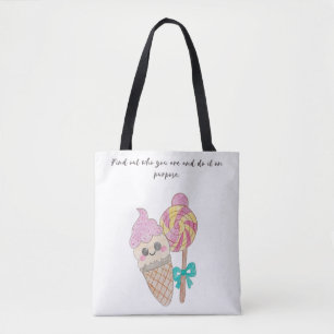 "Finden Sie heraus, wer Sie sind, und tun Sie es a Tasche