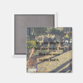 Finden Sie Ihr Nero Niedliches Zitat Magnet mit Re (Vorderseite/Rückseite)