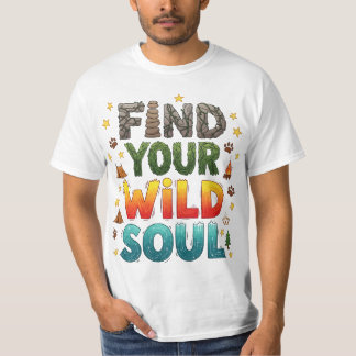 Finden Sie Ihr Wildes Soul Camping Abenteuer im Fr T-Shirt