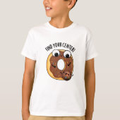 Finden Sie Ihr Zentrum Funny Donut Pun Dark BG T-Shirt (Vorderseite)