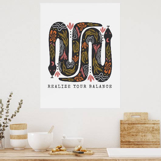 Finden Sie Ihre Balance zwischen Blumenschlangen Poster (Küche)