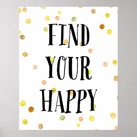 Finden Sie Ihre glücklichen Punkte Poster (Vorne)