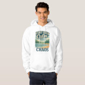 Finden Sie Ihre Ruhe im Chaos. Hoodie (Vorne ganz)