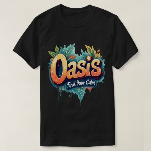 Finden Sie Ihre ruhigen Graffiti Oasis T-Shirt-T - T-Shirt (Design vorne)