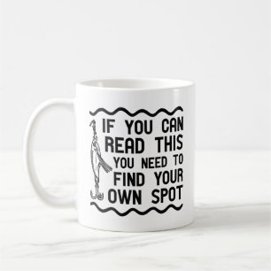 Finden Sie Ihren eigenen Platz Kaffeetasse