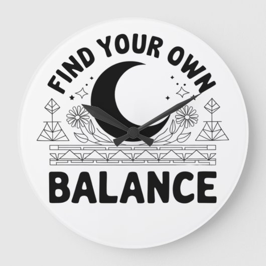 Finden Sie Ihren eigenen Saldo Große Wanduhr (Vorderseite)