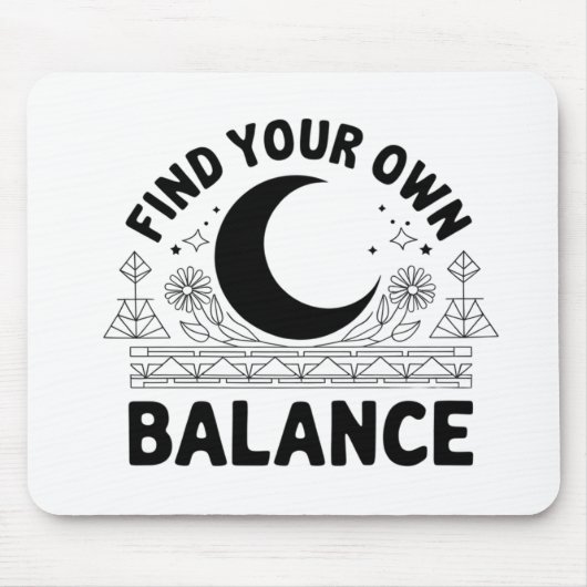 Finden Sie Ihren eigenen Saldo Mousepad (Vorne)