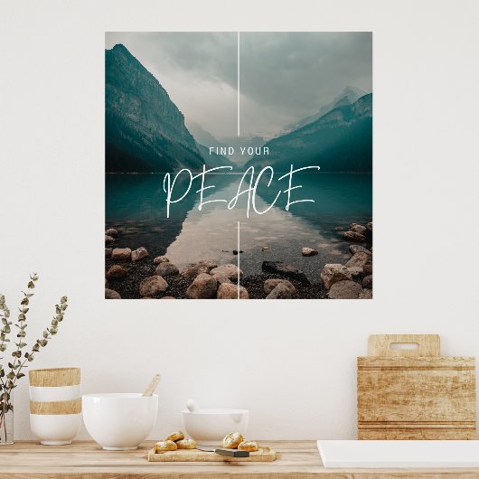 Finden Sie Ihren Frieden, schön, beruhigend Poster (Küche)