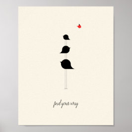 Finden Sie Ihren Weg Niedliche Vögel Schwarz Rot Z Poster