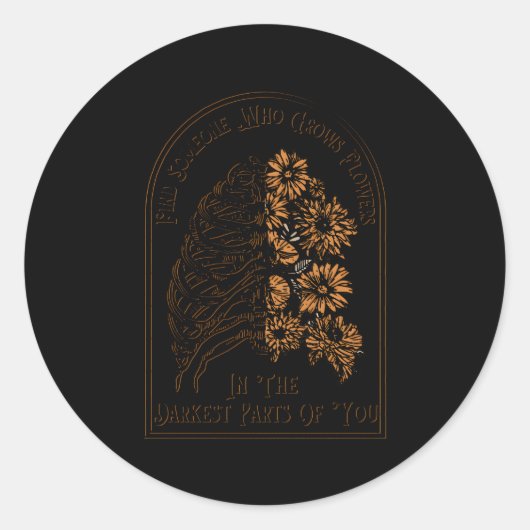 Finden Sie jemanden, der Blume in den dunkelsten Runder Aufkleber (Vorderseite)