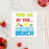 Finden Sie mich im Beach House Party Serviette (Beispiel)