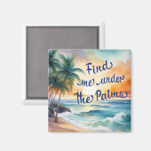 Finden Sie mich unter dem Palm Magnet (Vorderseite/Rückseite)
