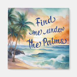 Finden Sie mich unter dem Palm Magnet