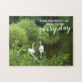 Finden Sie Schönheit in jedem Tag Swan Foto Jigsaw Puzzle