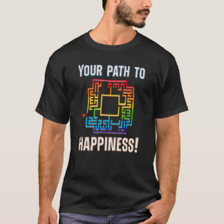 FINDEN SIE SICH DEN WEG ZU IHREM GLÜCKLICHKEITSKRI T-Shirt