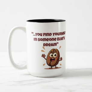 Finden Sie sich selbst in einem anderen Traum, in  Zweifarbige Tasse