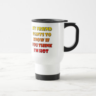 Findest du mich lustig heiß Reise-Mug Reisebecher