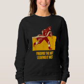 Finding Hot Leaving Wet Firefighter Humor Fireman Sweatshirt (Vorderseite)