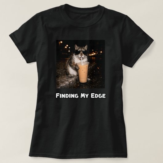Finding My Edge Kaffee Fokus Motivation Design T-Shirt (Design vorne)