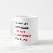 fine arts photographer, awesome kaffeetasse (Vorderseite Links)
