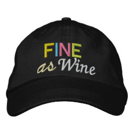 Fine as Wine Bestickte Baseballkappe