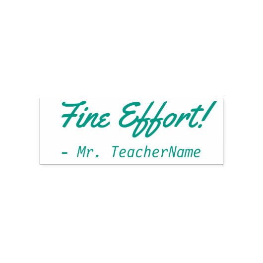 "Fine Effort!" + Custom Tutor Name Rubber Briefmar Permastempel (Design)