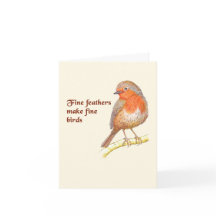 Fine Feathers make Fine Birds - Notizkarte