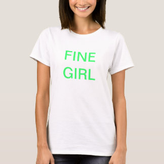 FINE GIRL - DIE BESTEN INVESTITIONEN IN DIE LIEBE T-Shirt