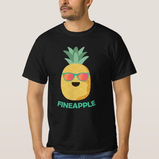 Fineaple Ananas Funny Pun Summer Frucht T-Shirt (Vorderseite)